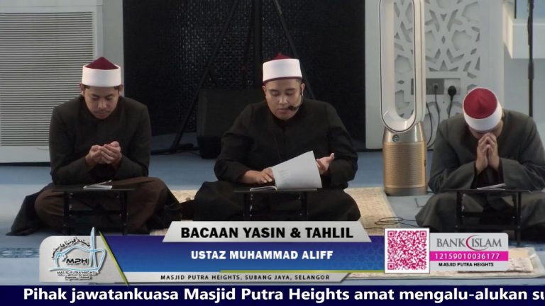 BACAN YASIN & TAHLIL | MASJID PUTRA HEIGHTS 🕌