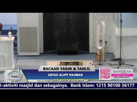 BACAAN YASIN & TAHLIL | MASJID PUTRA HEIGHTS 🕌