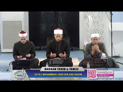YASIN & TAHLIL | MASJID PUTRA HEIGHTS 🕌