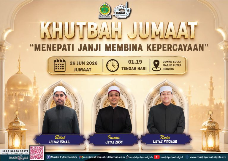 KHUTBAH JUMAAT MENEPATI JANJI MEMBINA KEPERCAYAAN