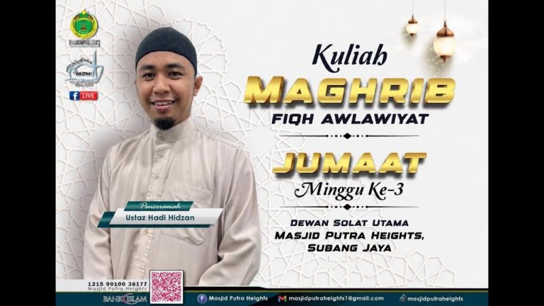 ((( 🛑 SIARAN LANGSUNG🛑 ))) 🎥 KULIAH MAGHRIB | MASJID PUTRA HEIGHTS 🕌