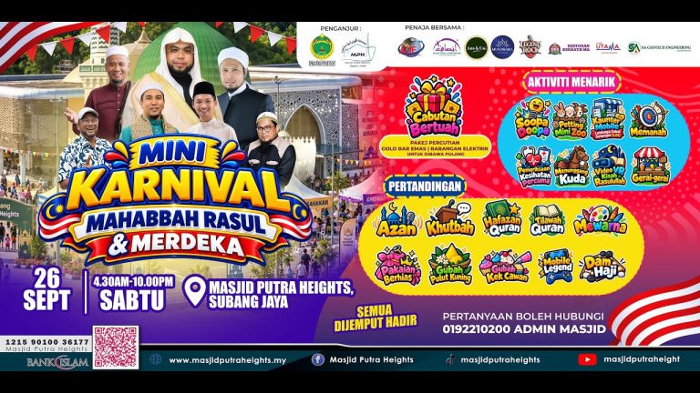 MINI KARNIVAL MAHABBAH RASUL DAN MERDEKA MASJID PUTRA HEIGHTS 2026