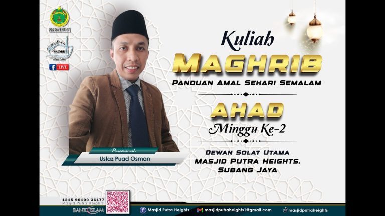 ((( 🛑 SIARAN LANGSUNG🛑 ))) 🎥KULIAH MAGHRIB | MASJID PUTRA HEIGHTS 🕌