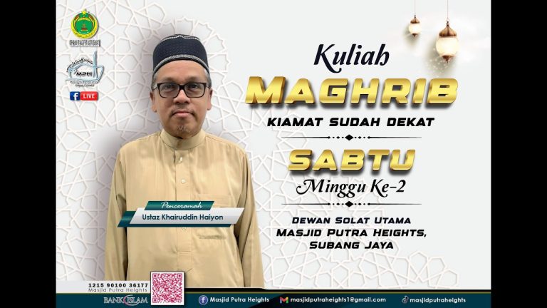 ((( 🛑 SIARAN LANGSUNG🛑 ))) 🎥 KULIAH MAGHRIB | MASJID PUTRA HEIGHTS 🕌