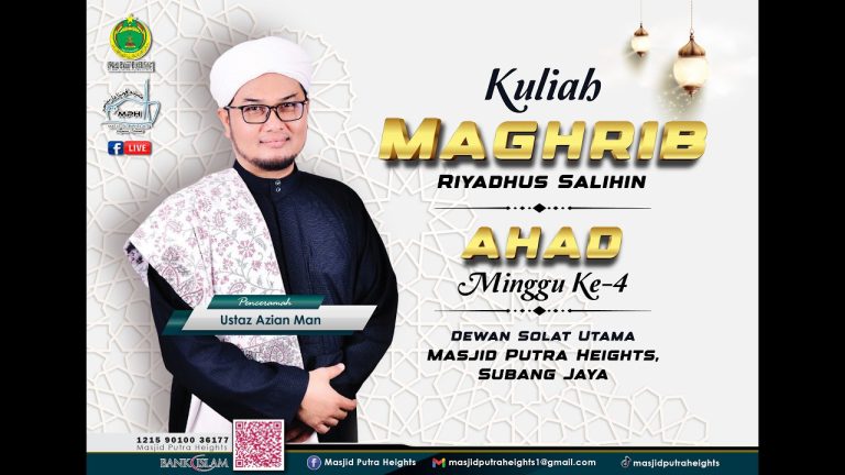 ((( 🛑 SIARAN LANGSUNG🛑 ))) 🎥KULIAH MAGHRIB | MASJID PUTRA HEIGHTS 🕌