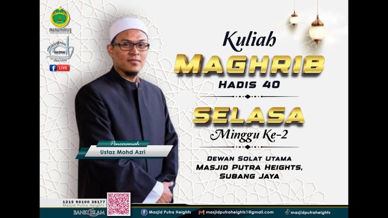 ((( 🛑 SIARAN LANGSUNG🛑 ))) 🎥KULIAH MAGHRIB | MASJID PUTRA HEIGHTS 🕌