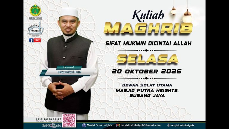 ((( 🛑 SIARAN LANGSUNG🛑 ))) 🎥 KULIAH MAGHRIB | MASJID PUTRA HEIGHTS 🕌