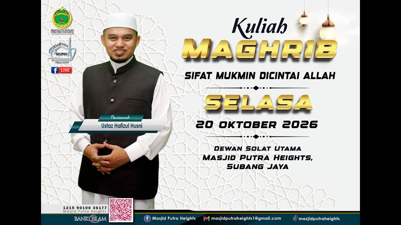 ((( 🛑 SIARAN LANGSUNG🛑 ))) 🎥 KULIAH MAGHRIB | MASJID PUTRA HEIGHTS 🕌